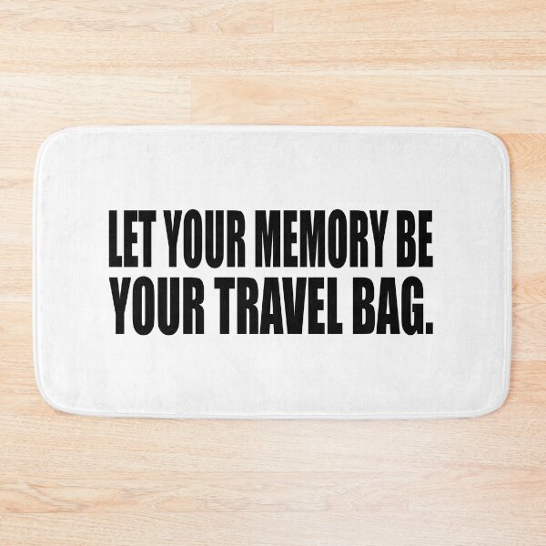 Item preview, Let your memory be your travel bag designed and sold by Colorfulandfun.