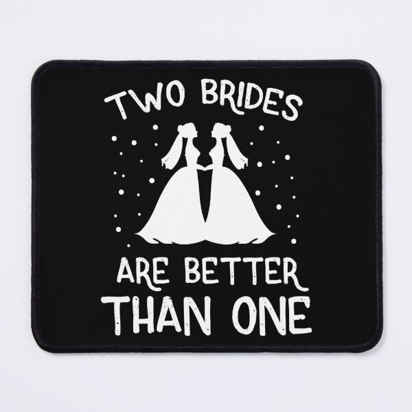 Item preview, LGBT Gay Pride Lesbian Two Brides Are Better Than One white designed and sold by haselshirt.