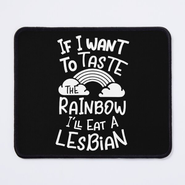 Item preview, LGBT Gay Pride Lesbian If I want to taste the rainbow I'll eat a Lesbian white designed and sold by haselshirt.