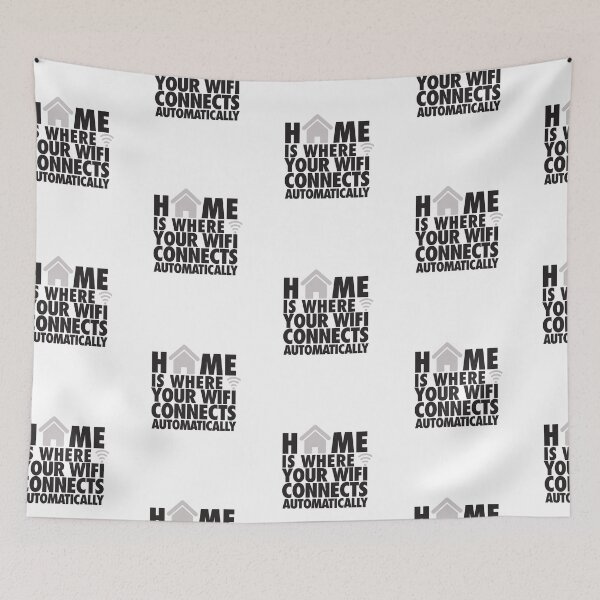 Item preview, Home is where your WIFI connects automatically designed and sold by nektarinchen.