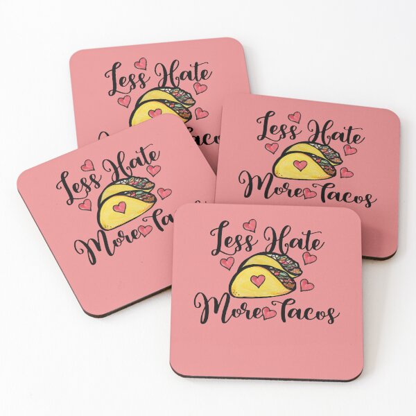Item preview, Less hate more tacos designed and sold by FrictionMaxxing.