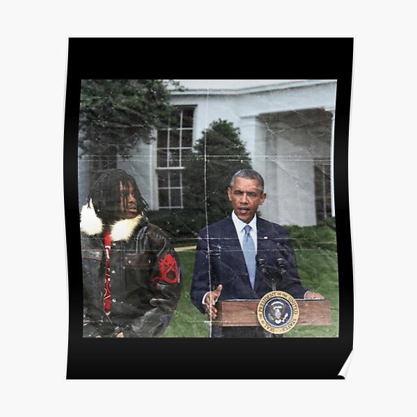 "Chief Keef Obama" Poster for Sale by VanSizej Redbubble