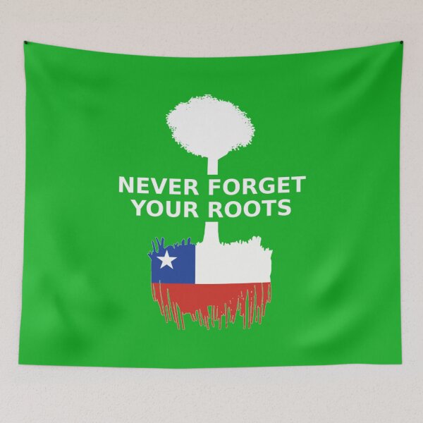 Item preview, Chile Never Forget Your Roots designed and sold by VanSizej.