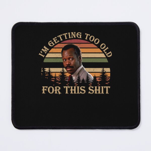 Item preview, Action Movie American Police Motivational Lethal Weapon Im Too Old For This Vintage Gifts Music Fans designed and sold by CostaAlmeida.