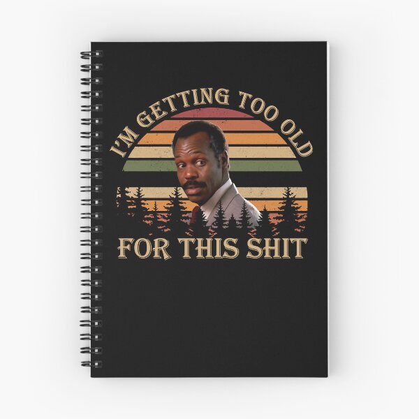 Item preview, Action Movie American Police Motivational Lethal Weapon Im Too Old For This Vintage Gifts Music Fans designed and sold by CostaAlmeida.
