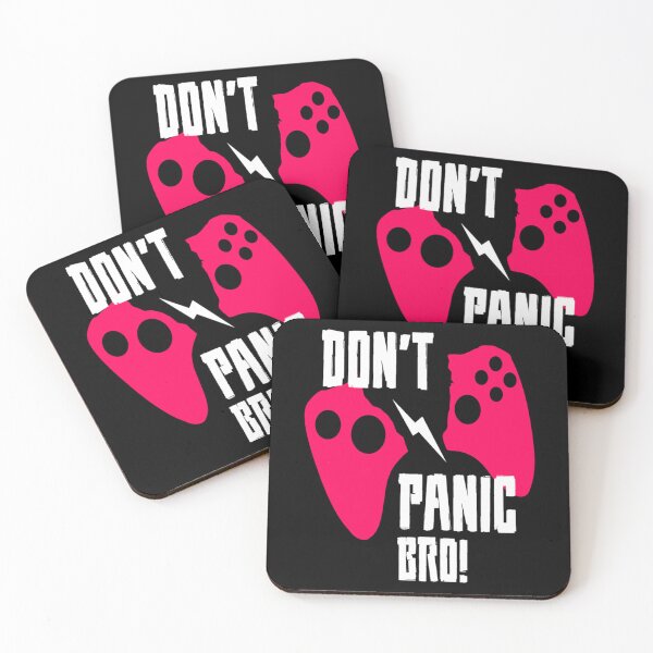 Item preview, Don&39;t Panic Bro - Funny Video Games Geek Essential  designed and sold by ormsmalysbh.
