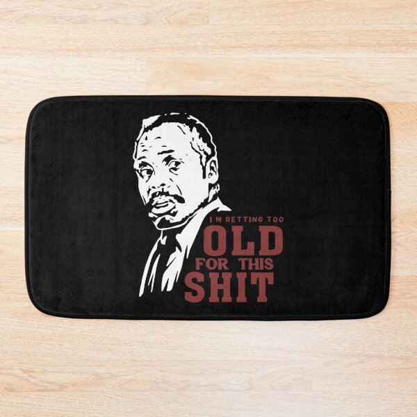 Item preview, Action Movie American Police Motivational Man Roger Murtaugh Im Too Old For This Shit Gift For Fans designed and sold by CostaAlmeida.