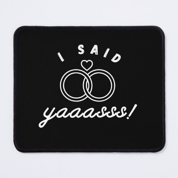 Item preview, I Said Yaaasss Ring Wedding Honeymoon Bride Vacation Party Cute designed and sold by DKKShop.