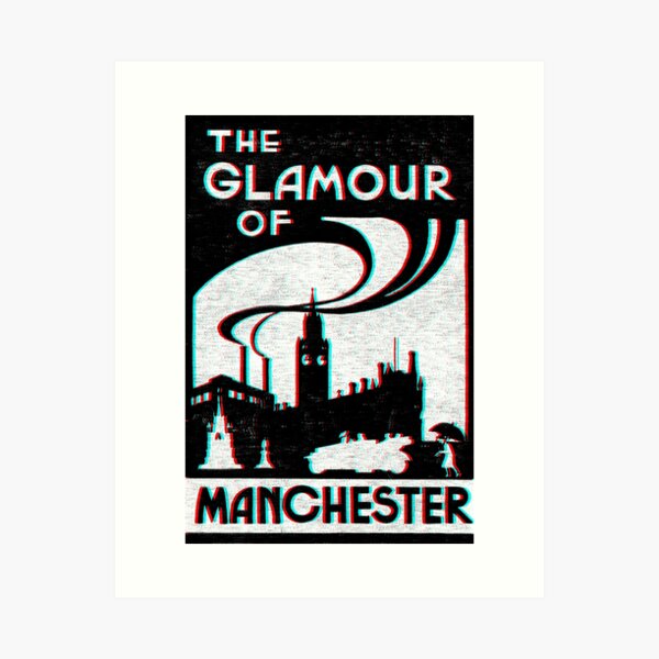 GLAMOUR Of Manchester Art Print