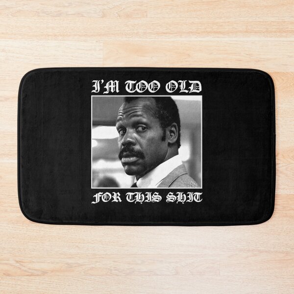 Item preview, Action Movie American Police Motivational Roger Murtaugh Is Too Old For This Gifts For Fan designed and sold by CostaAlmeida.