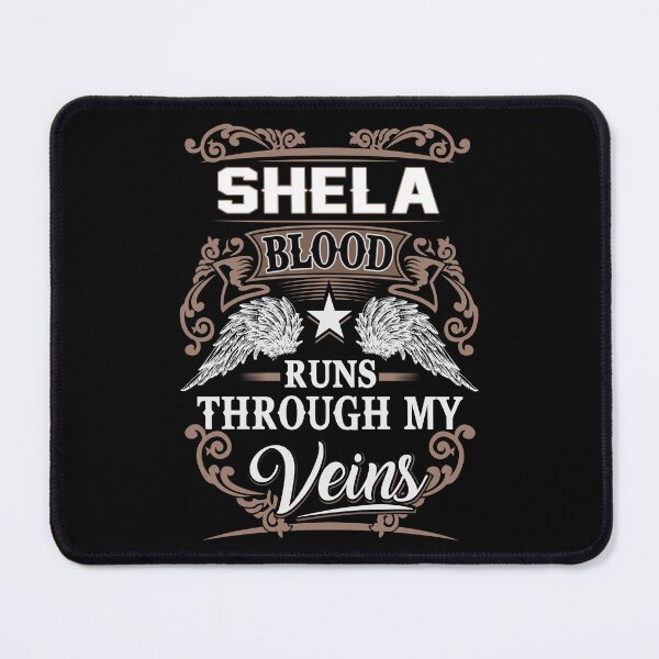 Item preview, Shela Name T Shirt - Shela Blood Runs Through My Veins Gift Item Tee designed and sold by rolandchel.