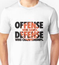 Offense wins games, defense wins championships Slim Fit T-Shirt