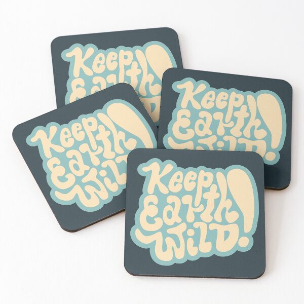 Item preview, Keep the Earth Wild! Nature and backpacker quotes. Wanderlust and environmental awareness. designed and sold by Boogosh.