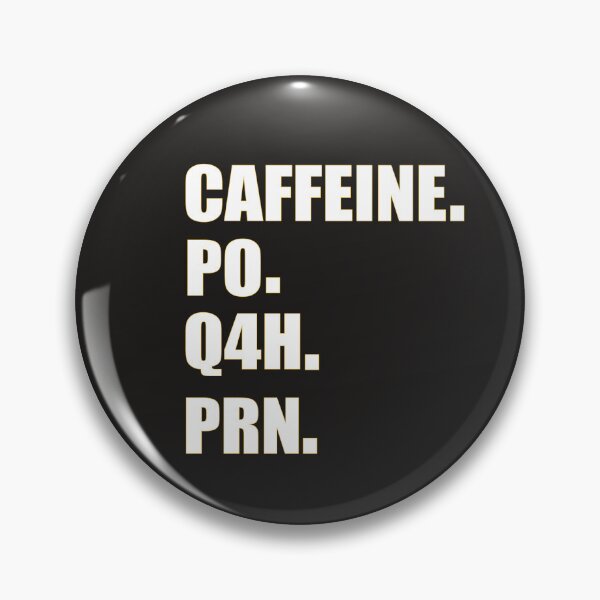 Artikelvorschau, Koffein PO Q4H PRN entworfen und verkauft von abdilahe60.