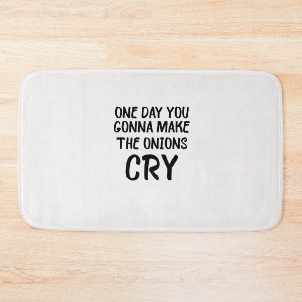 Item preview, one day you gonna make the onions cry designed and sold by Crystakim.