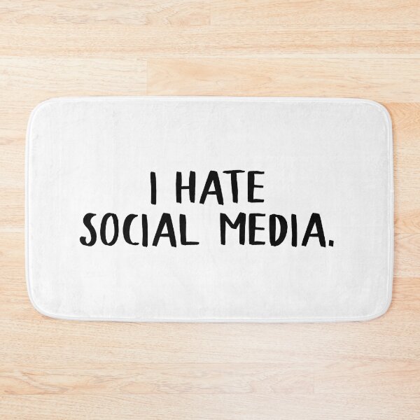 Item preview, I Hate Social Media designed and sold by teesaurus.