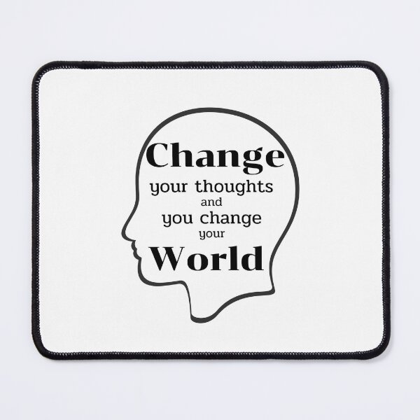 Item preview, Change your thoughts and you change your world shirt. designed and sold by mena965.