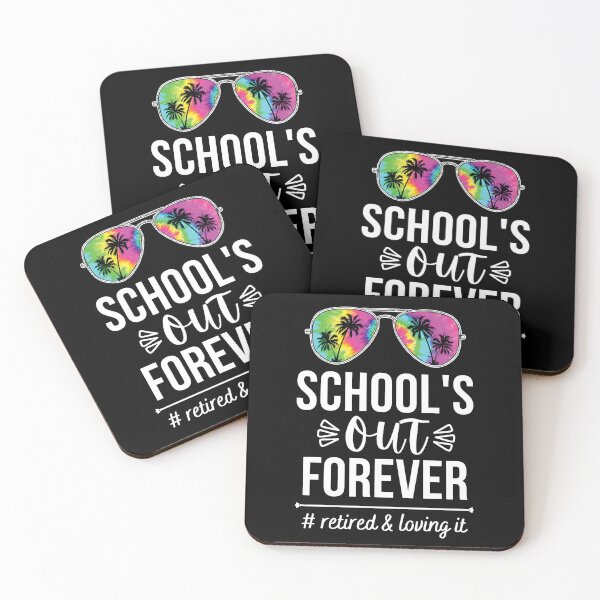 Item preview, School's Out Forever Funny Retirement Teacher designed and sold by i-longmanshop.