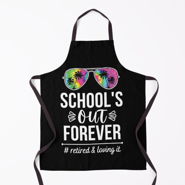 Item preview, School's Out Forever Funny Retirement Teacher designed and sold by i-longmanshop.