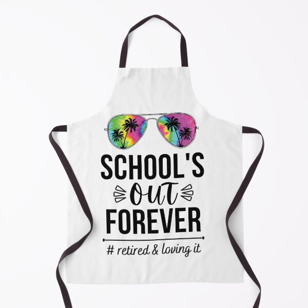 Item preview, School's Out Forever Funny Retirement Teacher designed and sold by i-longmanshop.