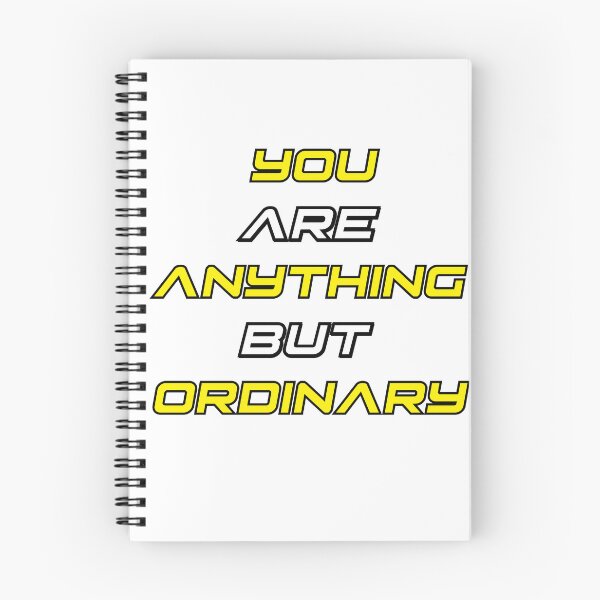 Item preview, you are anything but ordinary designed and sold by ZA KA.