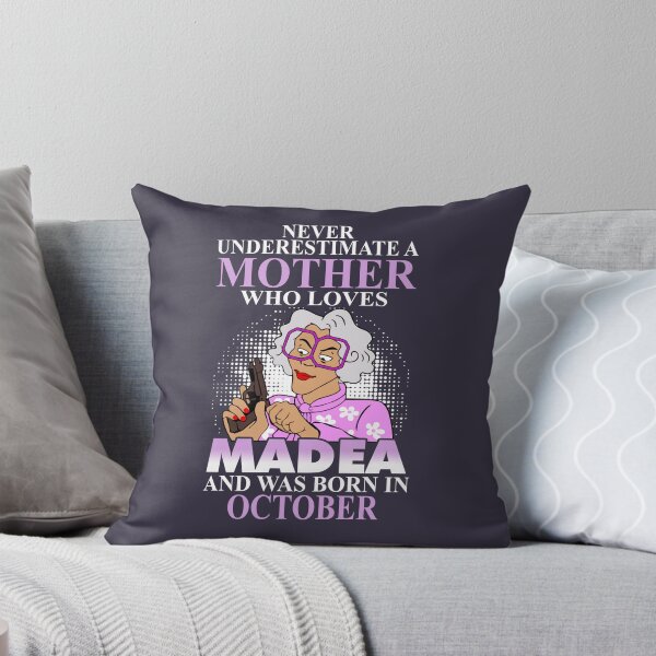 Item preview, Never Underestimate A Mother Who Loves Madea And Was Born In October designed and sold by Kristineiu12.