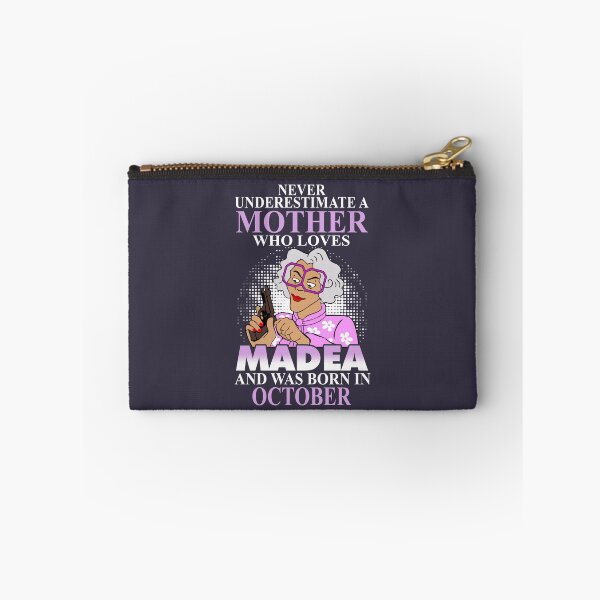 Item preview, Never Underestimate A Mother Who Loves Madea And Was Born In October designed and sold by Kristineiu12.