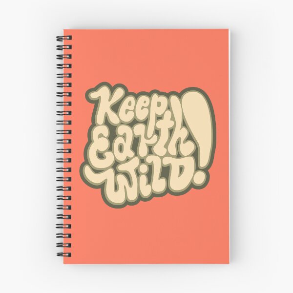 Item preview, Keep the Earth Wild! Nature and backpacker quotes. Wanderlust and environmental awareness. designed and sold by Boogosh.