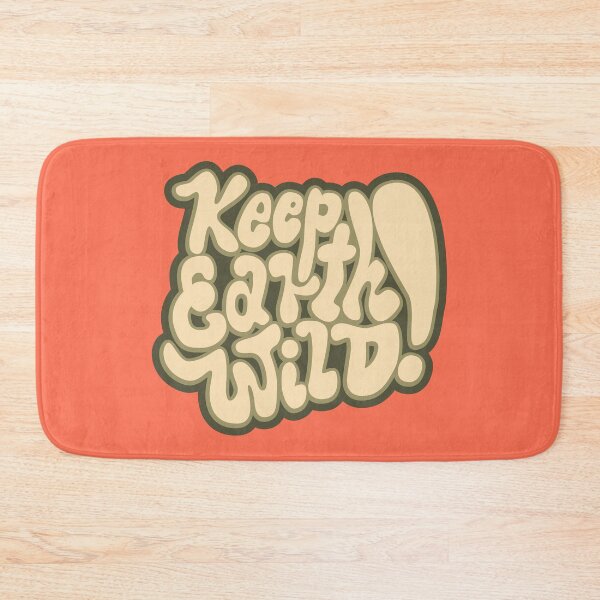 Item preview, Keep the Earth Wild! Nature and backpacker quotes. Wanderlust and environmental awareness. designed and sold by Boogosh.