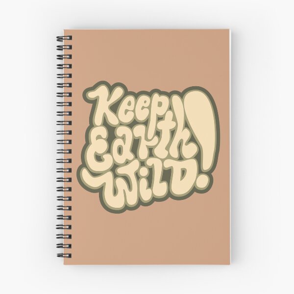 Item preview, Keep the Earth Wild! Nature and backpacker quotes. Wanderlust and environmental awareness. designed and sold by Boogosh.