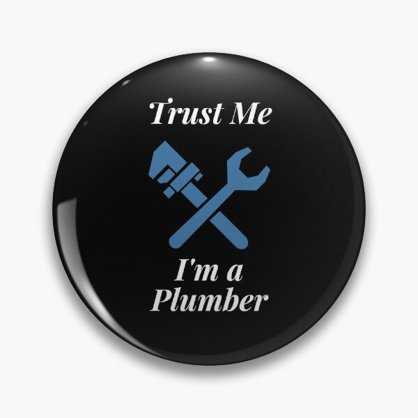 Item preview, Trust Me I'm a Plumber designed and sold by Profession-Co.