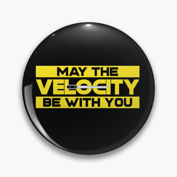Item preview, May the velocity be with you designed and sold by Salma Satya & Co.