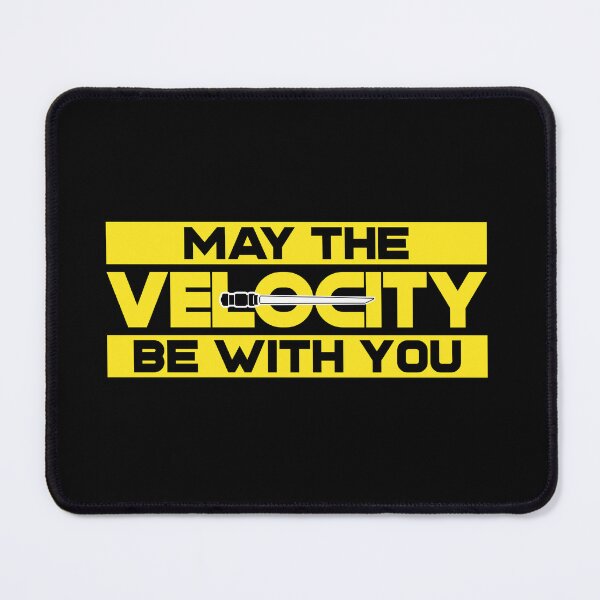 Item preview, May the velocity be with you designed and sold by Salma Satya & Co.