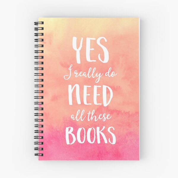 Item preview, Yes I really do need all these books - Bookish Quote / Reader Quote - Watercolor yellow / orange / pink - Flourish and Books designed and sold by Angelina Werner.