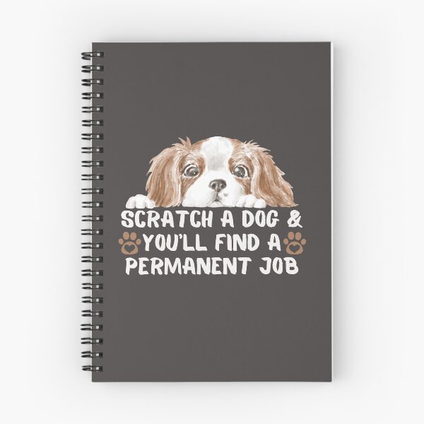 Item preview, Scratch A Dog And You Will Find A Permanent Job  designed and sold by Ahmed Hussain.