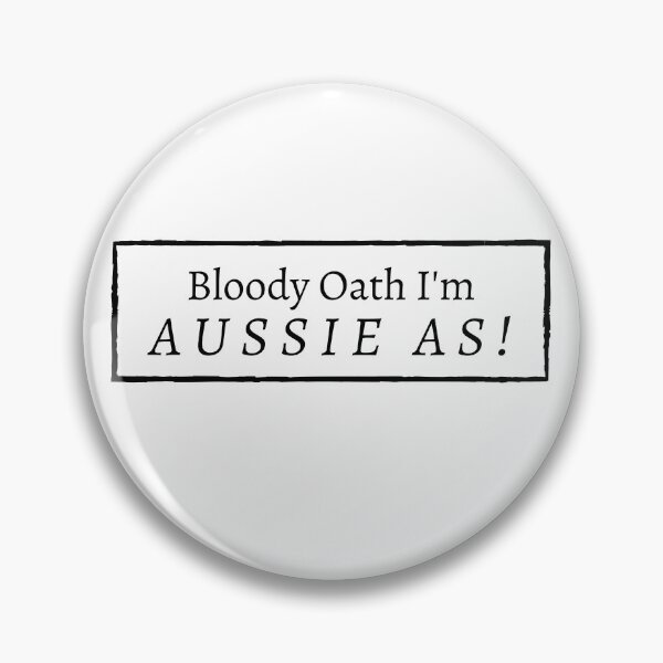 Item preview, Bloody Oath I'm Aussie As designed and sold by Little-Bit-Xtra.