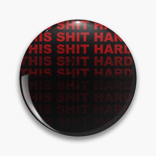Item preview, This Shit Hard designed and sold by Siwana.