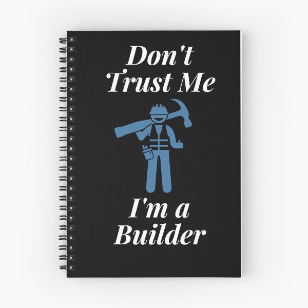 Item preview, Don't Trust Me I'm a Builder designed and sold by Profession-Co.