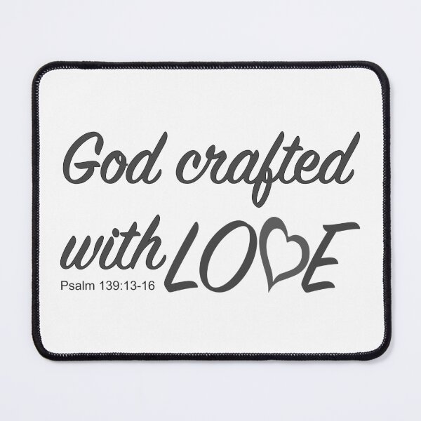 Item preview, Christian Design - God Crafted with Love - Psalm 139 designed and sold by simplydesignart.
