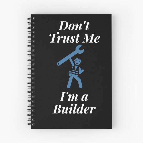 Item preview, Don't trust Me I'm a Builder designed and sold by Profession-Co.