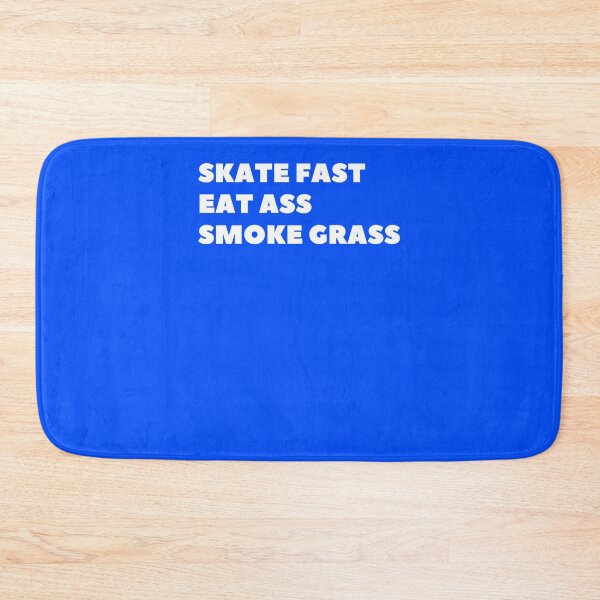 Item preview, Skate Fast, Eat Ass, Smoke Grass  T-Shirt designed and sold by SonjJahnke.