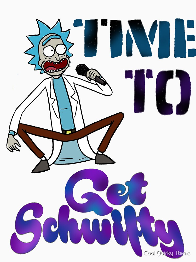 Time To Get Schwifty by Jodie-Simmons