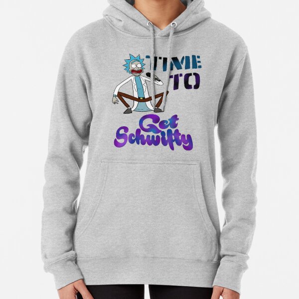 Time To Get Schwifty Pullover Hoodie