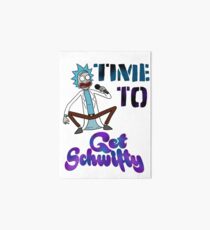 Time To Get Schwifty Art Board