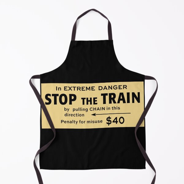 Item preview, In extreme danger stop the train designed and sold by Green-over-red.