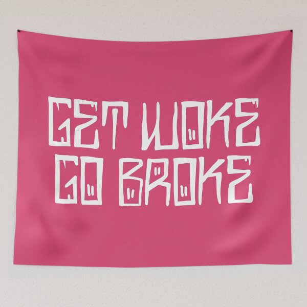 Item preview, Get Woke, Go Broke designed and sold by RAWWR.