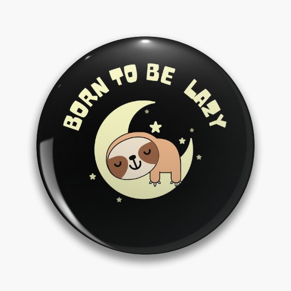 Item preview, Born To Be Lazy designed and sold by azy2shop.