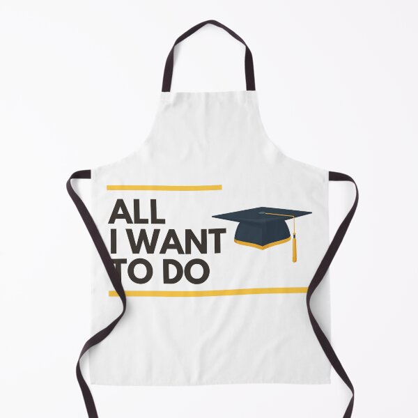 Item preview, Right Now All I Want To Do Is Graduate designed and sold by thatoldguy.
