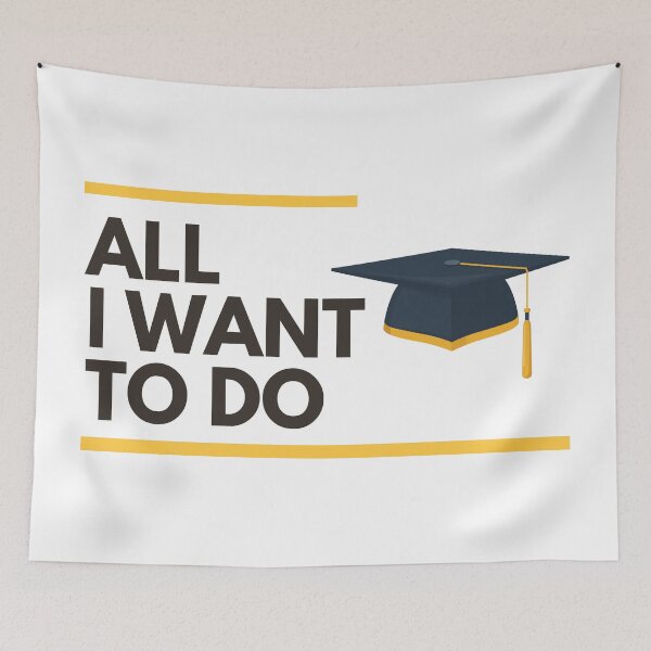Item preview, Right Now All I Want To Do Is Graduate designed and sold by thatoldguy.