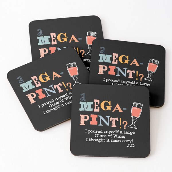 Item preview, A MEGA-Pint? I poured myself a large glass of wine... Funny Quotes... designed and sold by Karo Art.